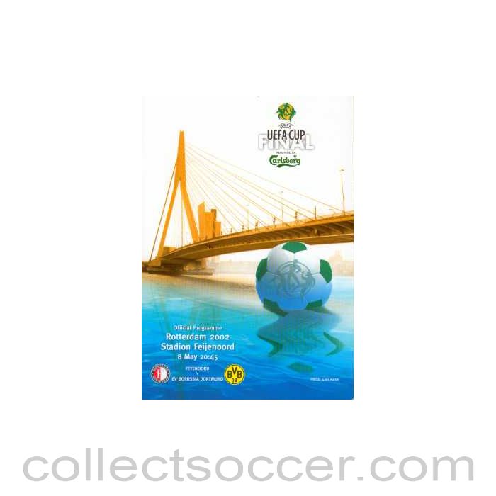 2002 UEFA Cup Final Official Programme Feyenoord v Borussia Dortmund 08/05/2002