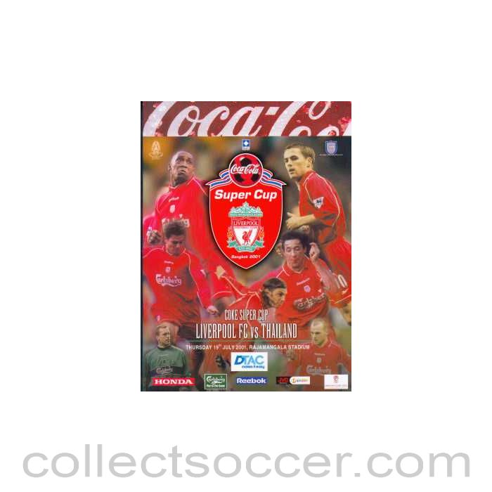 2001 - Thailand V Liverpool programme 19/07/2001 Coca Cola Super Cup