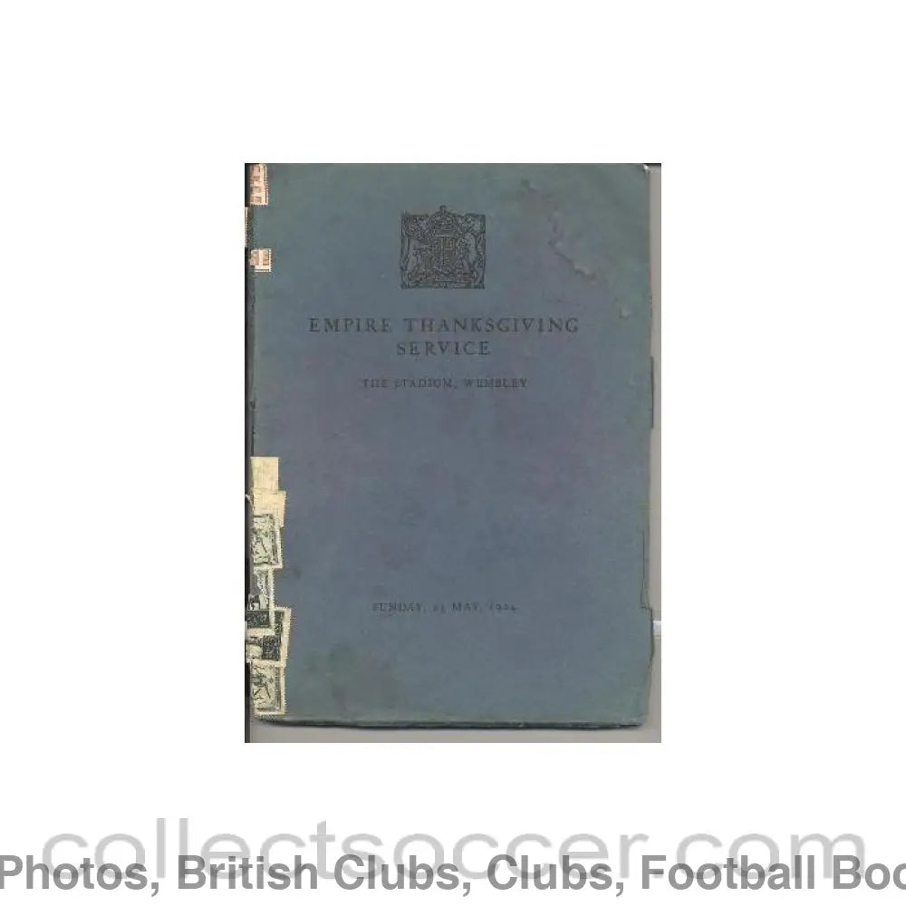 1925 - At Wembley - Empire Thanksgiving Service - programme and song book - 24/05/1925