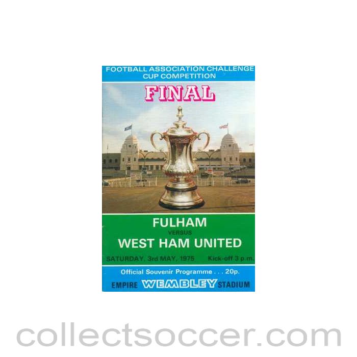 1975 FA Cup Final Programme Fulham v West Ham United