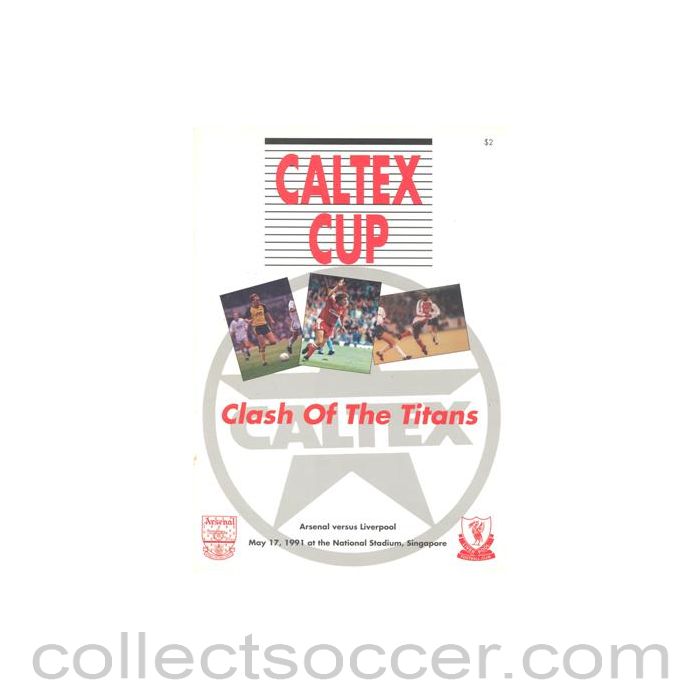 1991 - Caltex Cup in Singapore - Arsenal v Liverpool official programme 17/05/1991