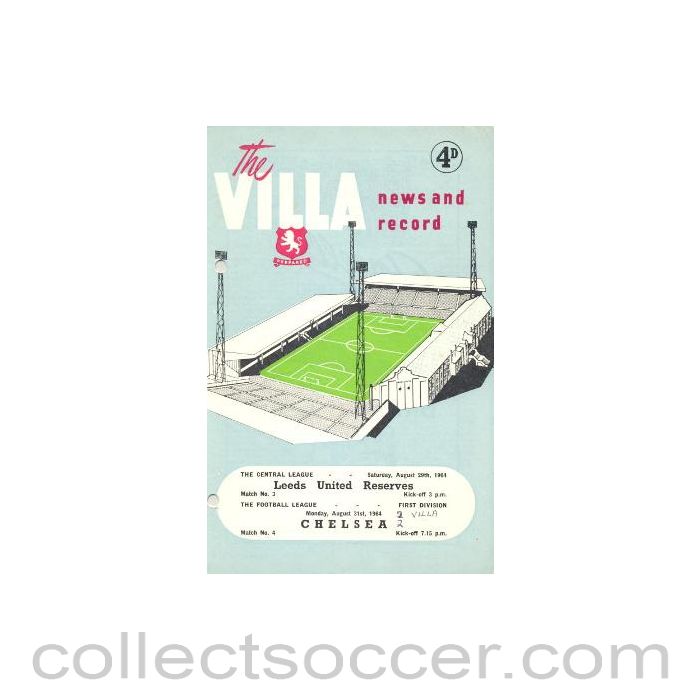 1964 - Aston Villa vChelsea and Leeds United Reserves v Aston Villa Reserves official programme 29-31/08/1964, reduced price