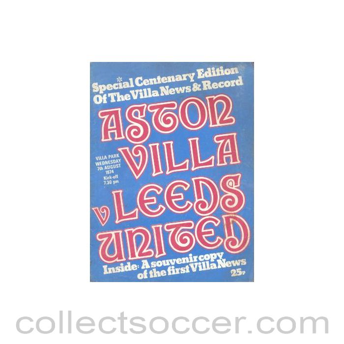 1974 - Aston Villa v Leeds United official programme 07/08/1974