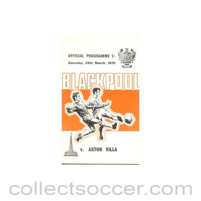 1970 - Blackpool v Aston Villa official programme 28/03/1970 Football League