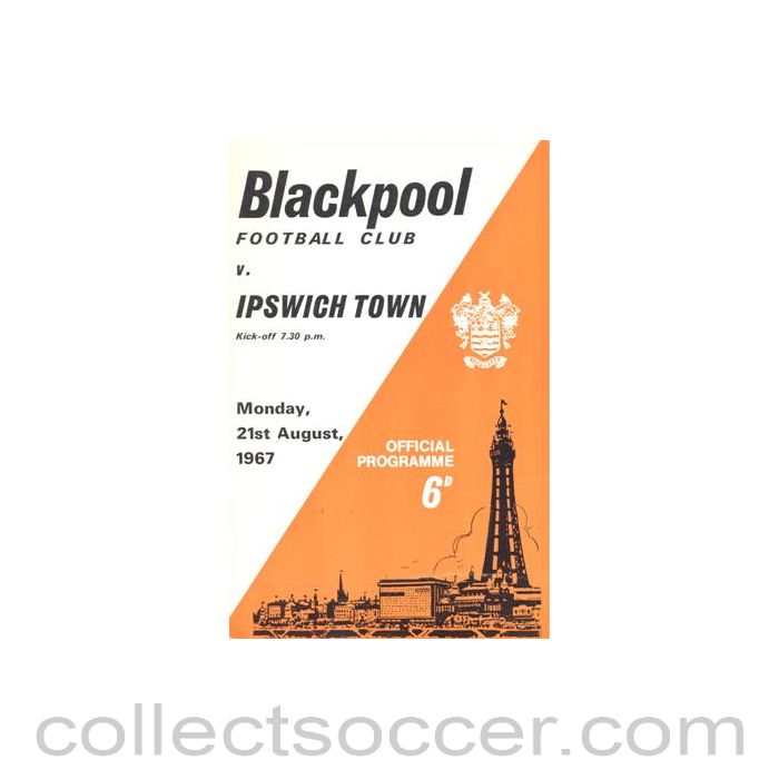 1967 - Blackpool v Ipswich Town official programme 21/08/1967 Football League