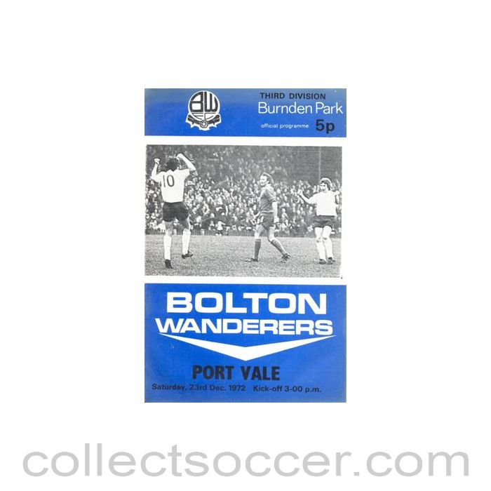 1972 - Bolton Wanderers v Port Vale official programme 23/12/1972 Football League