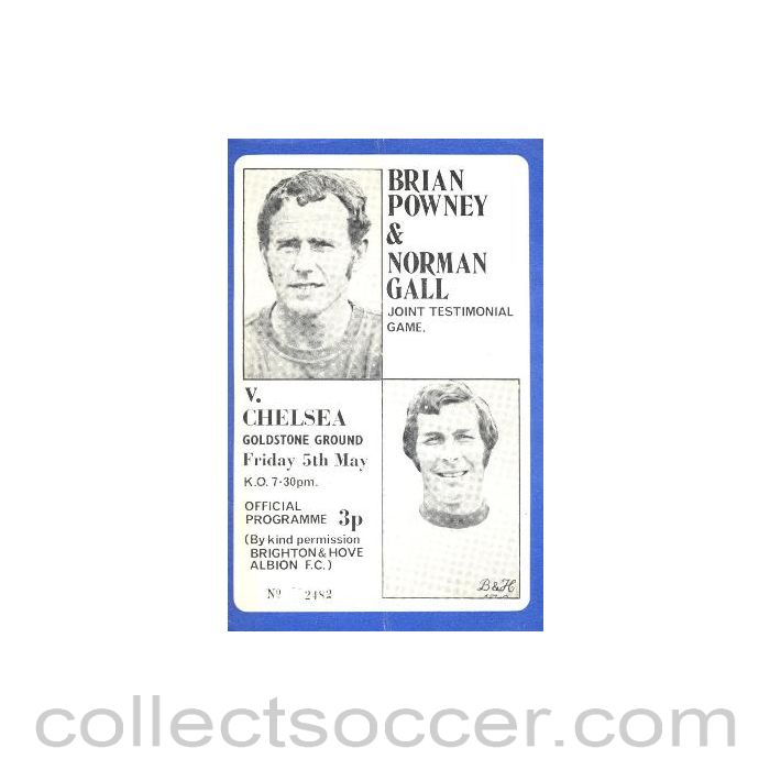 1972 - Brighton & Hove Albion vChelsea official programme 05/05/1972 Brian Powney & Norman Gall Joint Testimonial Game