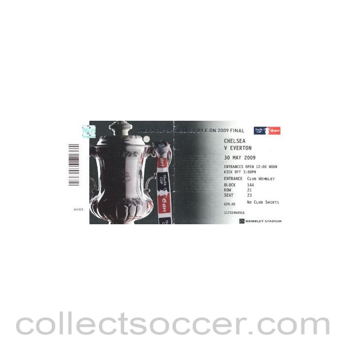 2009 - Chelsea v Everton FA Cup Final 30/05/2009 ticket