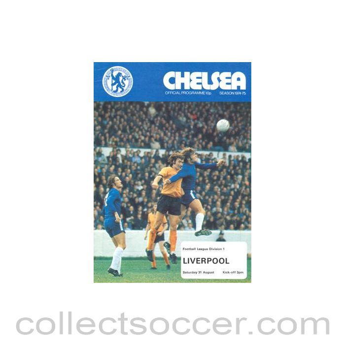 1974 - Chelsea v Liverpool official programme 31/08/1974 Football League