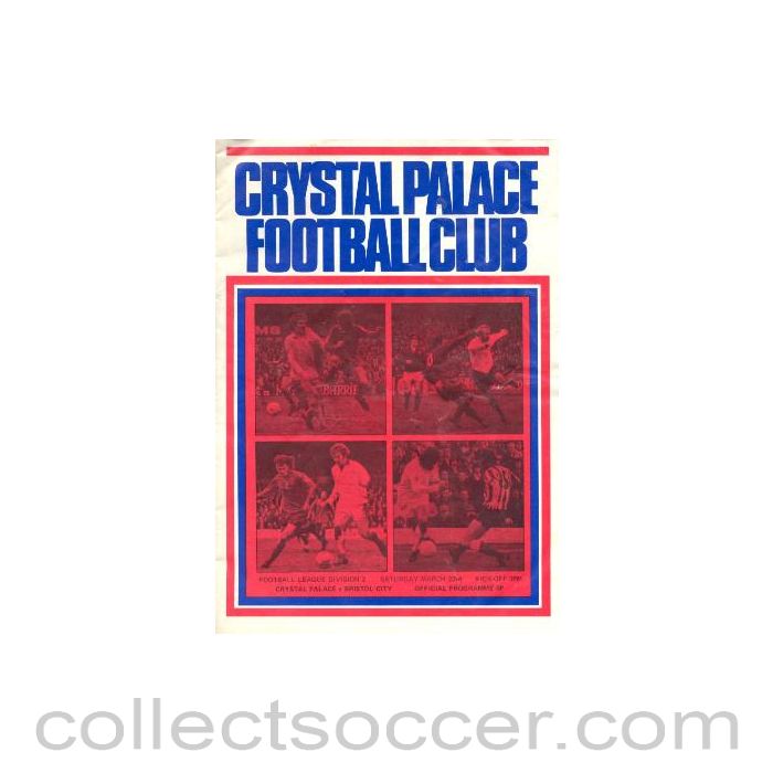 1974 - Crystal Palace v Bristol City official programme 23/03/1974