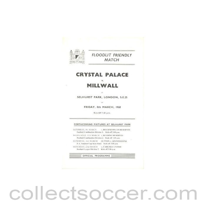 1968 - Crystal Palace v Millwall official programme 08/03/1968