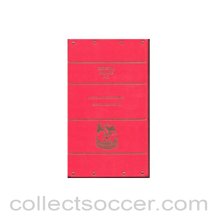 2001 - Crystal Palace Official Programme Season 2001-2002 Official Collection of 21 football programmes