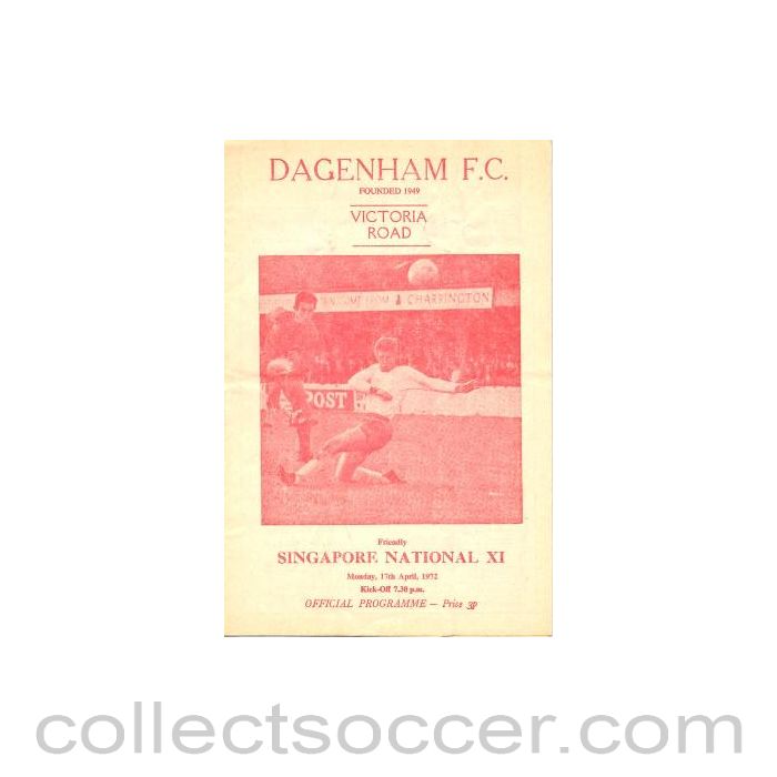 1972 - Dagenham v Singapore National XI official programme 17/04/1972 Friendly