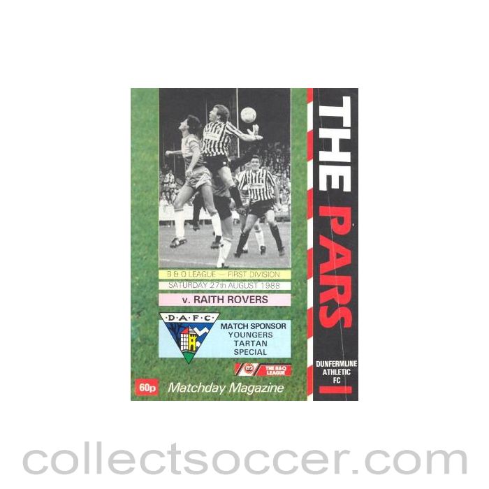 1988 - Dunfermline Athletic v Raith Rovers official programme 27/08/1988 B & Q League