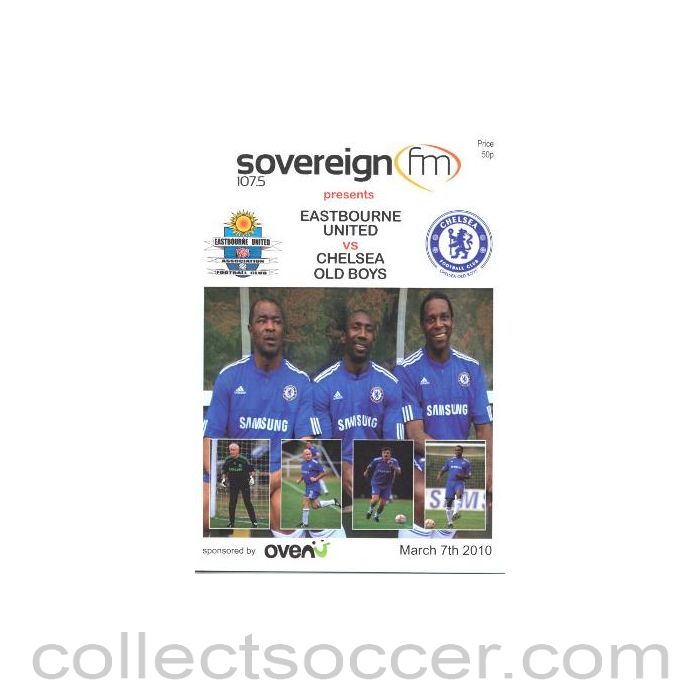 2010 - Eastbourne United vChelsea Old Boys official programme 07/03/2010