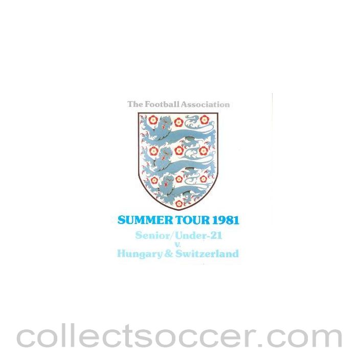 1981 England Summer Tour Senior and U21 in Hungary and Switzerland official programme