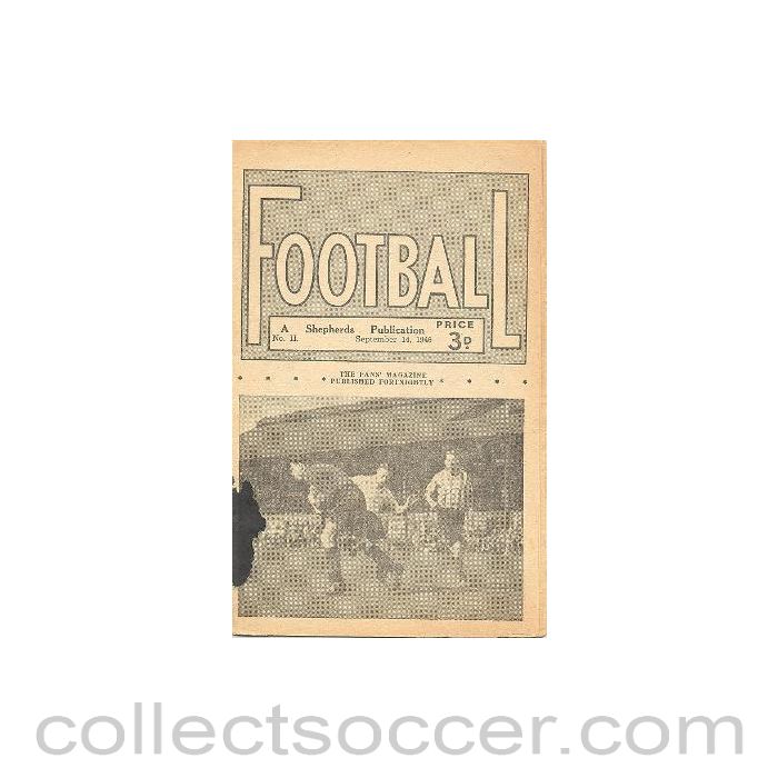 1946 - Football - The Fans' Magazine Published Fortnightly - 14/09/1946