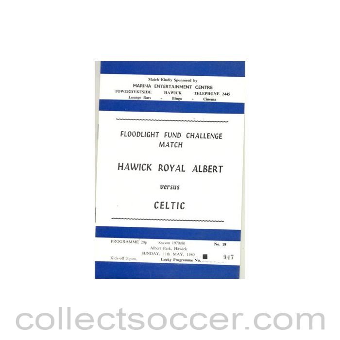 1980 - Hawick Royal Albert v Celtic official programmes 11/05/1980 Floodlight Fund Challenge Match