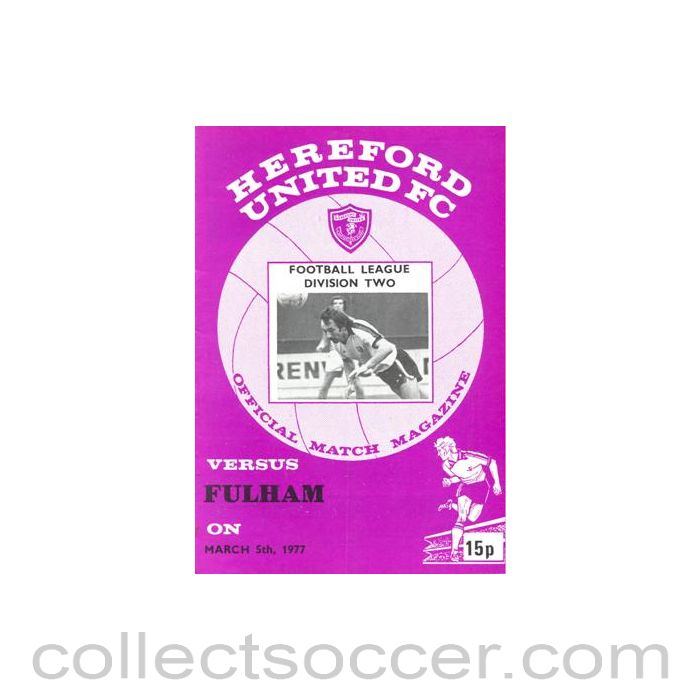 1977 - Hereford United v Fulham official programme 05/03/1977 Football League