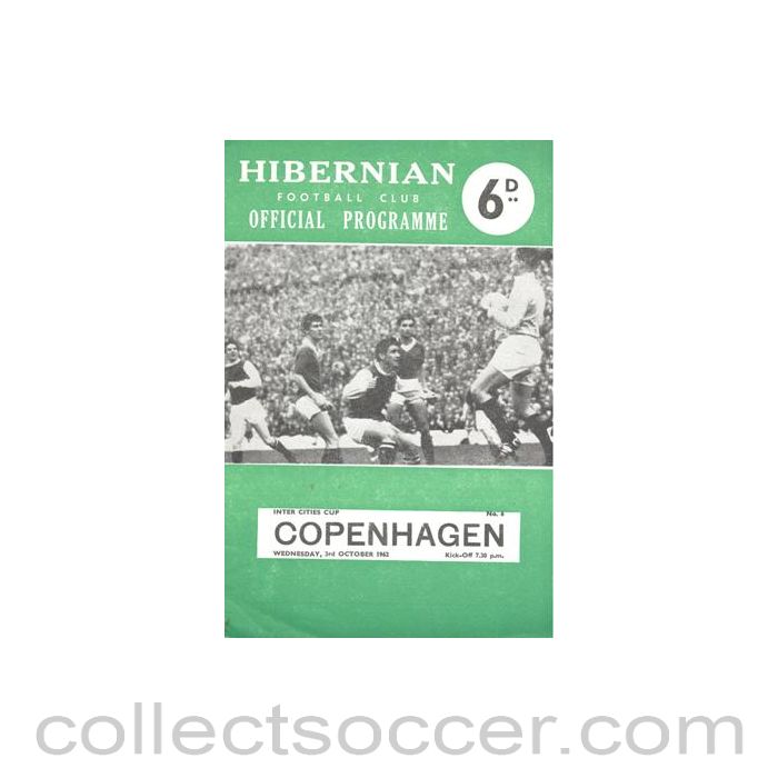 1962 - Hibernian v Copenhagen official programme 03/10/1962 Inter Cities Cup