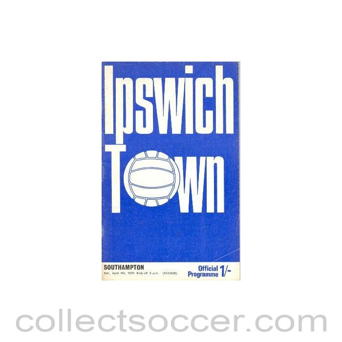 1970 - Ipswich Town v Southampton official programme 04/04/1970 League