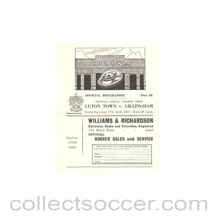 1965 - Luton Town v Gillingham official programme 17/04/1965