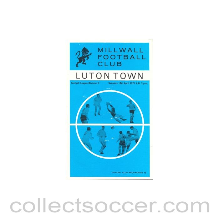 1971 - Millwall v Luton Town official programme 10/04/1971