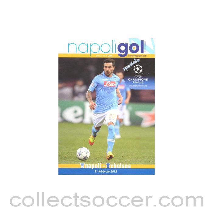 2012 - Napoli v Chelsea programme 21/02/2012 Napoli Gol Issue "Official Issue" Champions League