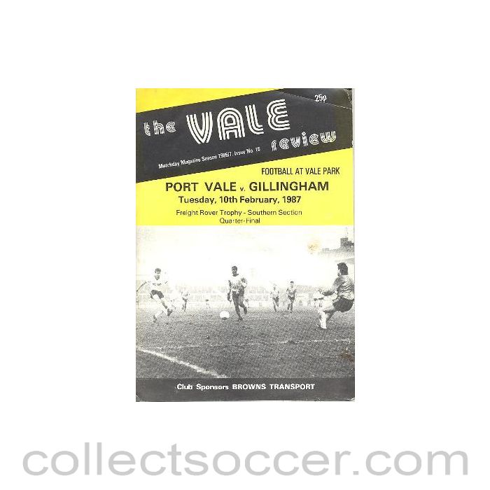 1987 - Port Vale v Gillingham official programme 10/02/1987 Freight Rover Trophy