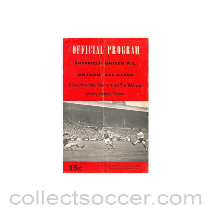 1962 - Sheffield United v Ontario All Stars, played in Toronto, Canada, official programme 18/05/1962 Very Rare!