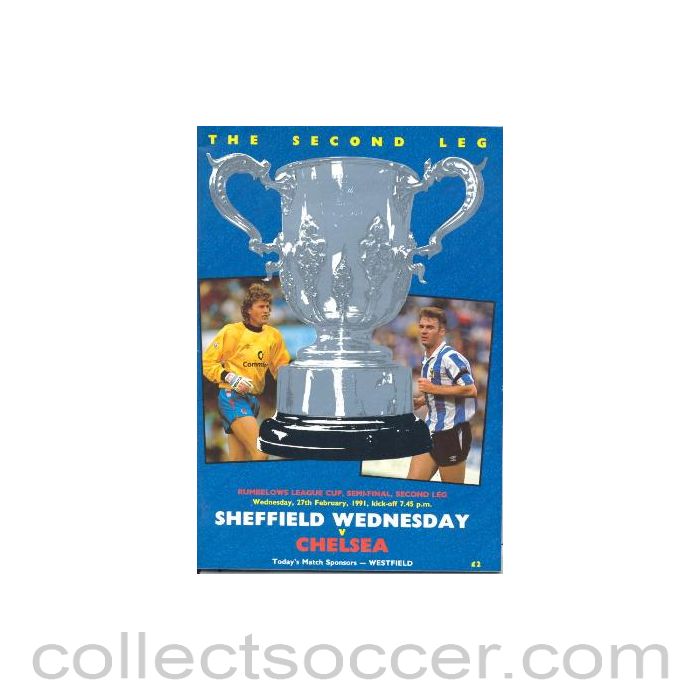 1991 League Cup Semi-Final Programme Sheffield Wednesday v Chelsea official programme 27/02/1991