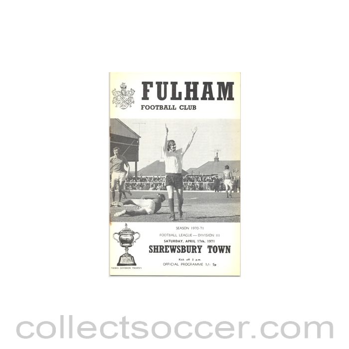 1971 - Fulham v Shrewsbury Town official programme 17/04/1971
