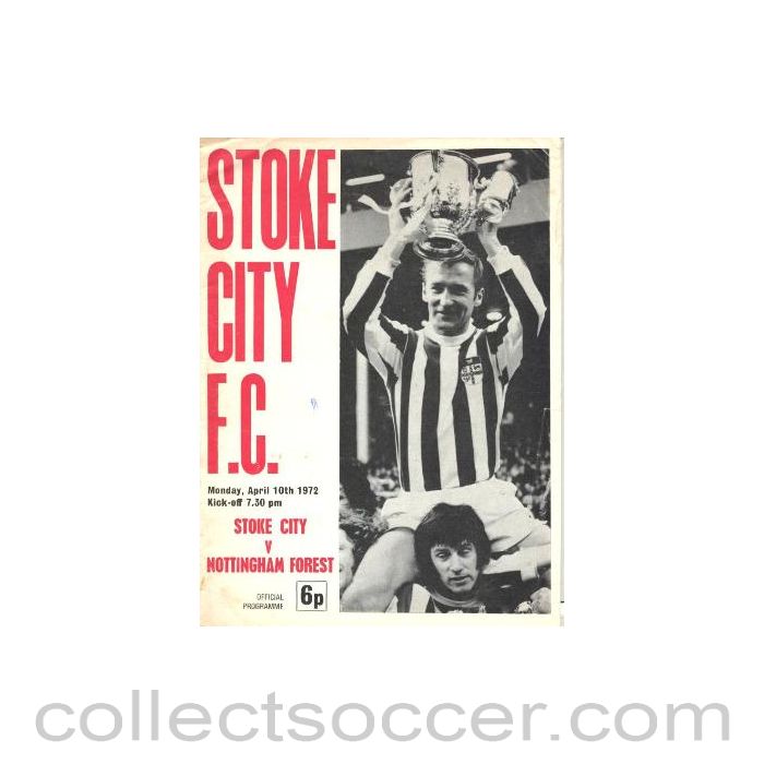1972 - Stoke City v Nottingham Forest official programme 10/04/1972 Football League