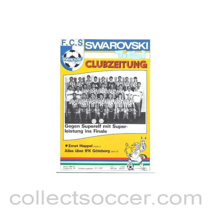1987 UEFA Cup Semi-Final Swarovski Tirol v Goteborg official programme and Swarovski FC magazine of 22/04/1987