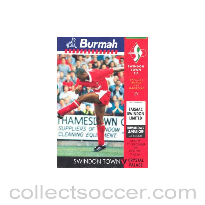 1991 - Swindon Town v Crystal Palace official programme 17/12/1991 Rumbelows League Cup