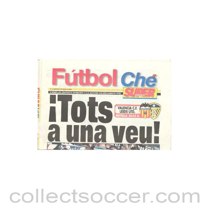 2001 - Futbol Che newspaper, covering the match Valencia v Leeds United 08/05/2001