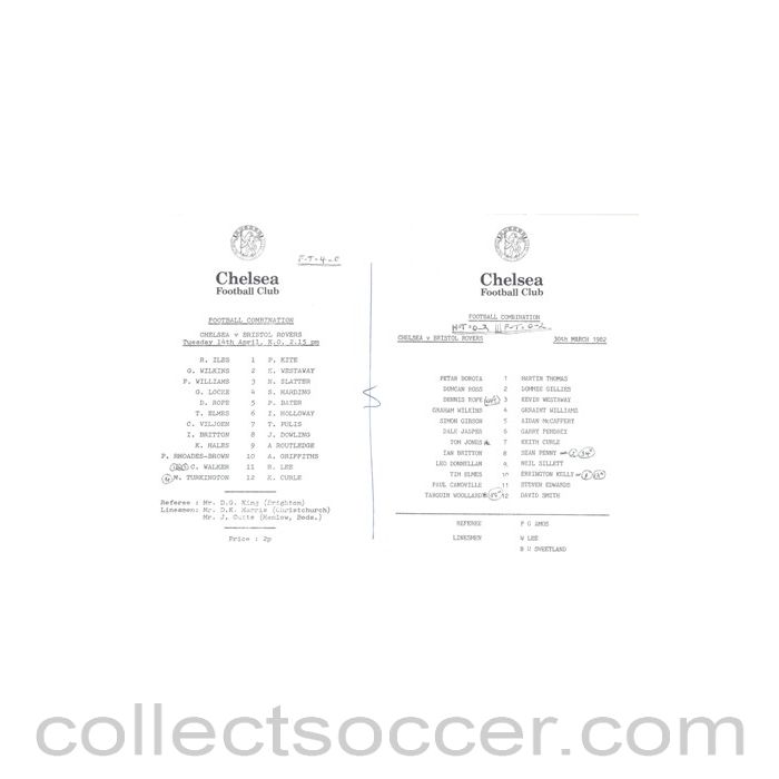 1982 - Chelsea v Bristol Rovers on 14/04/1982 and on 30/03/1982 Reserves official teamsheet Football Combination