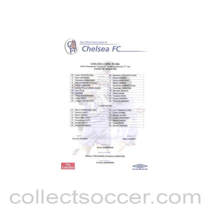 2003 - Chelsea v Zilina Moldova official colour teamsheet 26/08/2003 Champions League