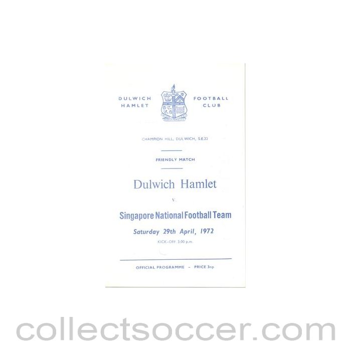 1972 - Dulwich Hamlet v Singapore National Football Team official programme 29/04/1972