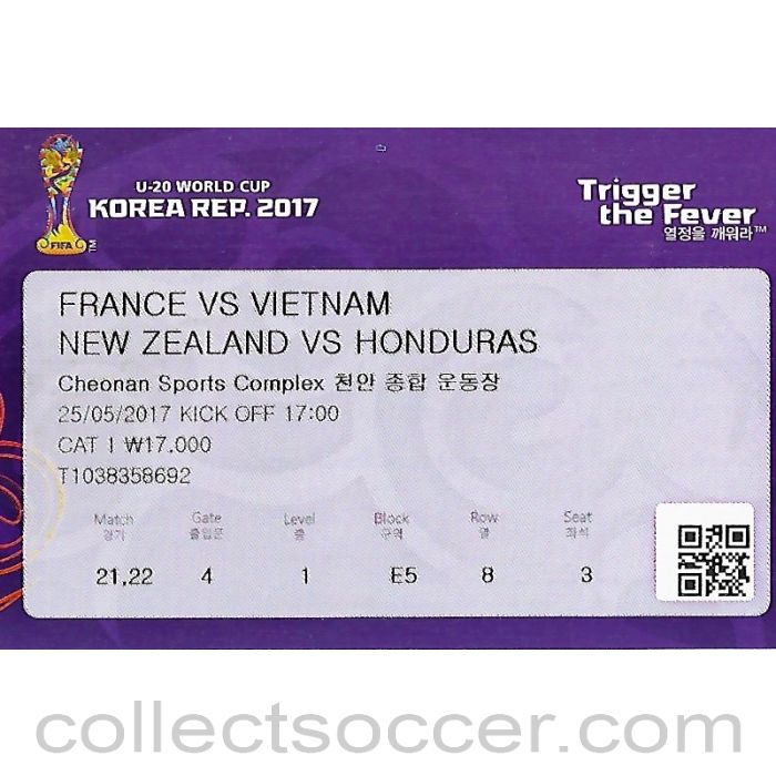 2017 Under 20 World Cup Ticket France v Vietnam and New Zealand v Honduras