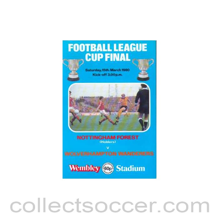 1980 League Cup Final Programme Nottingham Forest v Wolverhampton Wanderers