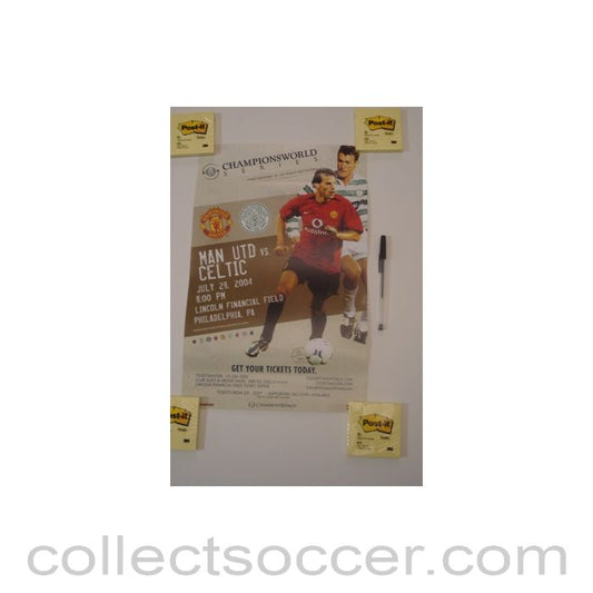 2004 - In the USA - Manchester United v Celtic Championsworld poster 28/07/2004