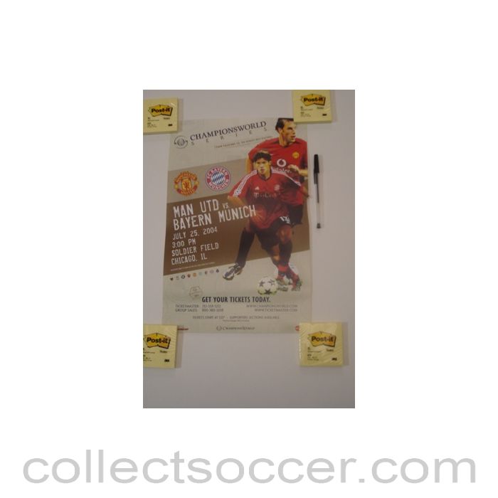 2004 - In the USA - Manchester United v Bayern Munich Championsworld poster 25/07/2004