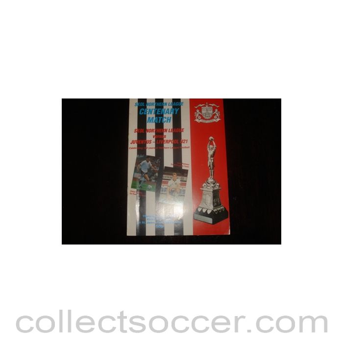 1989 - Skol Northern League v Juventus-Liverpool U21 official programme 07/09/1989, celebrating 100 years of Northern League Football