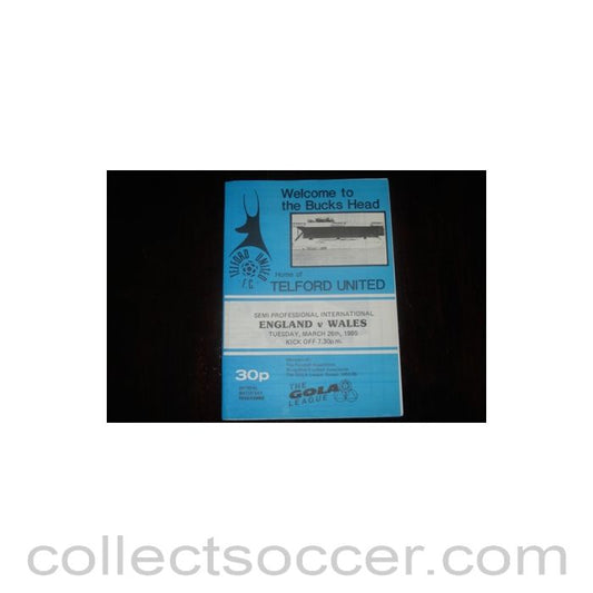 1985 - England v Wales official programme 26/03/1985 Semi-Professional