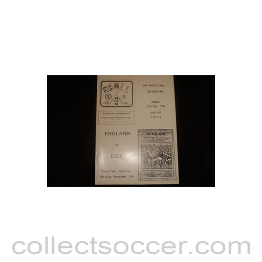 1986 - England v EIRE official programme 26/05/1986 Semi-Professional International