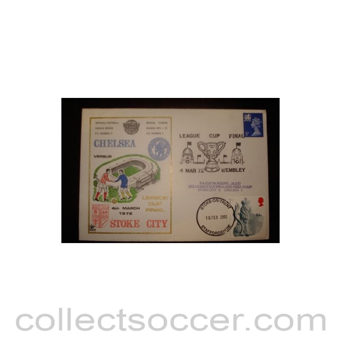 1972 - Chelsea v Stoke City First Day Cover 04/03/1972 League Cup Final