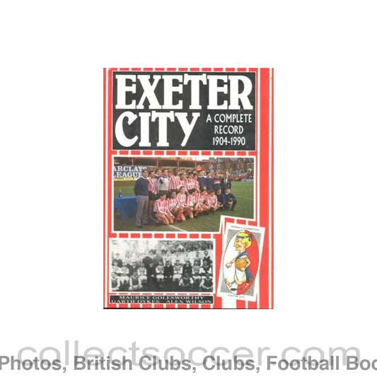1904 - Exeter City - A Complete Record 1904-1990 - book of 1990