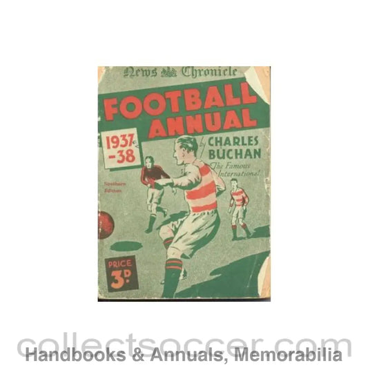 1937 - News Chronicle Football Annual 1937-1938