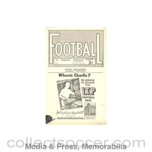 1946 - Football - The Fans’ Magazine Published Fortnightly - 07/12/1946